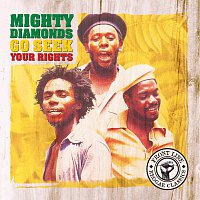 The Mighty Diamonds – Go Seek Your Rights