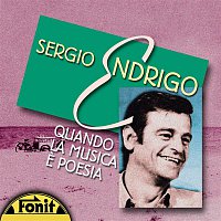 Sergio Endrigo – Quando La Musica E' Poesia
