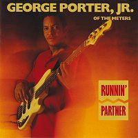 George Porter, Jr. – Runnin' Partner