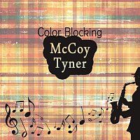 McCoy Tyner – Color Blocking