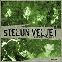 Sielun Veljet – Kansan Parissa 4 [Live 1990-1991]