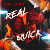 Lil Joc, OMB Peezy – Real Quick
