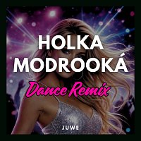 Juwe – Holka Modrooká