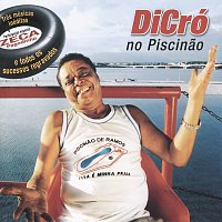 Dicro – Dicró No Piscinao