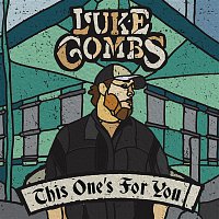 Luke Combs – This One's for You