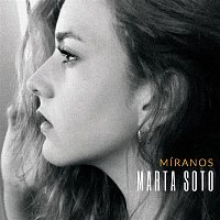 Marta Soto – Míranos (Deluxe Edition)