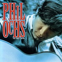 Phil Ochs – The Early Years