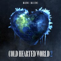 Marnz Malone – Cold Hearted World 2