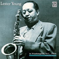 Lester Young – In Washington, D.C. 1956 Volume Four