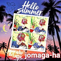 Jomaga-ha – Hello Summer FLAC