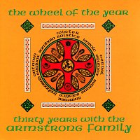 The Armstrong Family – The Wheel Of The Year: Thirty Years With The Armstrong Family