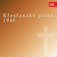 Křesťanské písně 1946