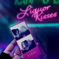 Zikai – Liquor Kisses