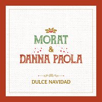 Morat, Danna Paola – Dulce Navidad
