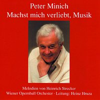Peter Minich – Machst Mich Verliebt, Musik