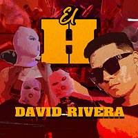 David Rivera – El H