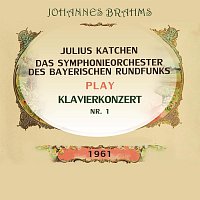 Julius Katchen, Symphonieorchester des Bayerischen Rundfunks – Julius Katchen / Das Symphonieorchester des Bayerischen Rundfunks play: Johannes Brahms: Klavierkonzert Nr. 1