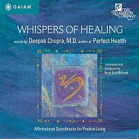 Deepak Chopra – Whispers of Healing