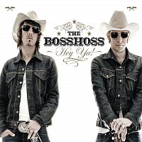 The BossHoss – Hey Ya! [International Version]