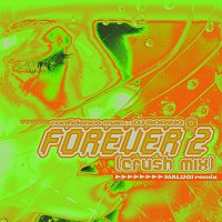 Confidence Man, DJ BORING, Malugi – Forever 2 (Crush Mix) [Malugi Remix]