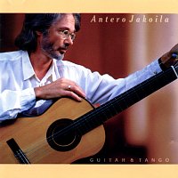 Antero Jakoila – Guitar & Tango