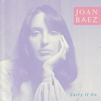 Joan Baez – Carry It On [Remastered]