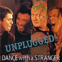 Dance With A Stranger – Unplugged Hits!
