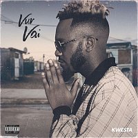 Kwesta – Vur Vai