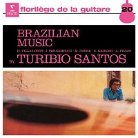 Turibio Santos – Brazilian Music