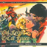 Přední strana obalu CD Col ferro e col fuoco [Original Motion Picture Soundtrack]