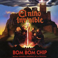 Bom Bom Chip – El Nino Invisible