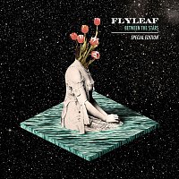 Flyleaf – Between The Stars (Special Edition)