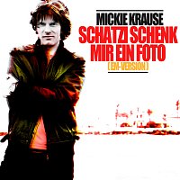 Mickie Krause – Schatzi Schenk Mir Ein Foto (EM-Version)