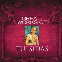 Great Works Of Tulsidas