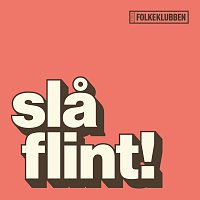 Sla Flint!
