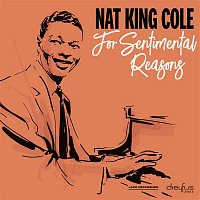 Nat King Cole – For Sentimental Reasons