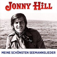 Jonny Hill – Meine schönsten Seemannslieder
