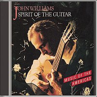 John Williams – Spirit of the Guitar