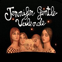 Jennifer Gentle – Valende
