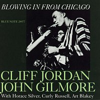 Clifford Jordan, John Gilmore – Blowing In From Chicago
