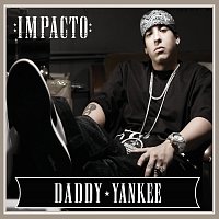 Daddy Yankee – Impacto [International Version]
