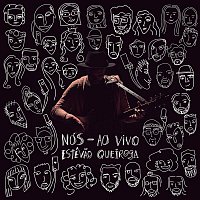 Estevao Queiroga – Nós (Ao Vivo)