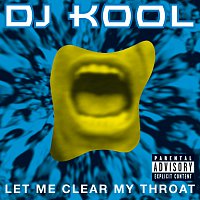 DJ Kool – Let Me Clear My Throat