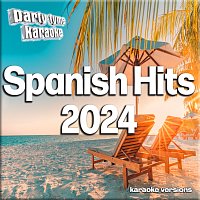 Party Tyme Karaoke – Spanish Hits 2024 [Spanish Karaoke Versions]