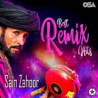Sain Zahoor – Best Remix Hits