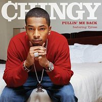 Chingy – Pullin' Me Back