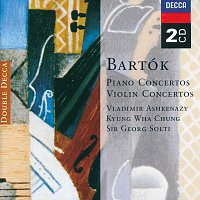 Vladimír Ashkenazy, Kyung Wha Chung, London Philharmonic Orchestra – Bartók: Piano Concertos; Violin Concertos