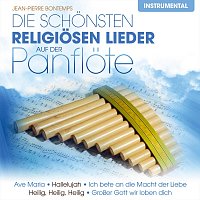 Jean-Pierre Bontemps – Die schönsten religiösen Lieder auf der Panflöte