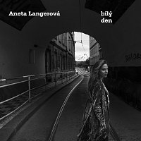 Aneta Langerová – Bílý Den