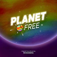 Rui Massena – Planet Free [Original Soundtrack]